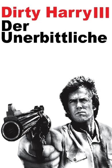 Dirty Harry III - Der Unerbittliche