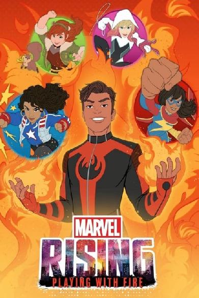 Marvel Rising: Spiel mit dem Feuer