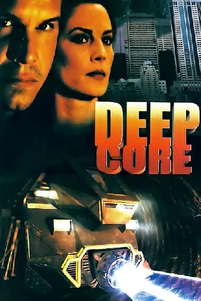 Deep Core - Die Erde brennt