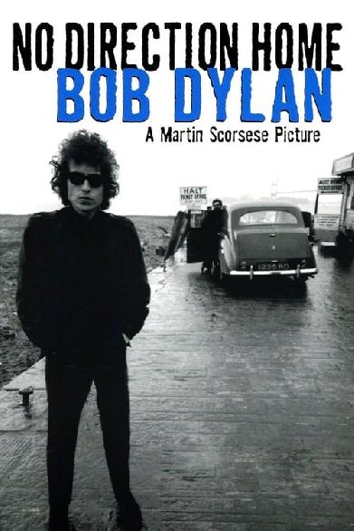 Bob Dylan - No Direction Home