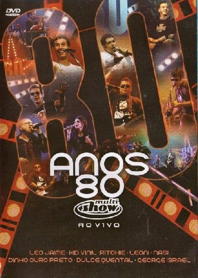 Anos 80 - Multishow ao Vivo