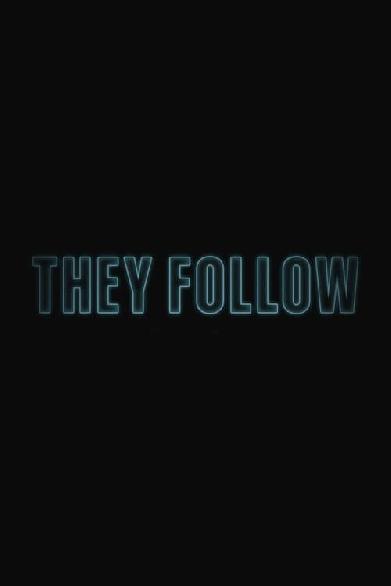 They Follow