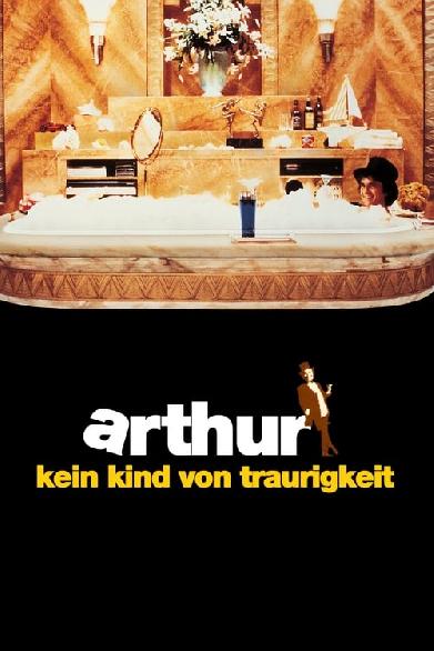 Arthur - Kein Kind von Traurigkeit