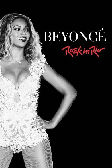 Beyoncé Mrs. Carter World Tour  Live in Rock in Rio 2013