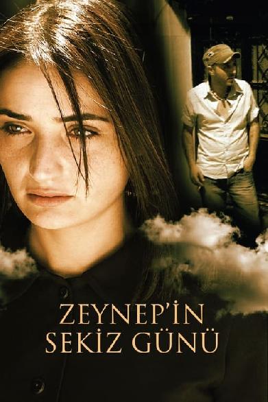 Zeynep'in Sekiz Günü