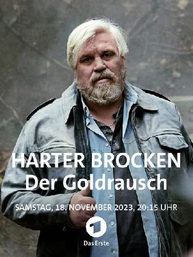 Harter Brocken: Der Goldrausch