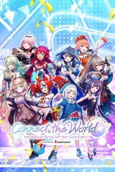 hololive English 1st Concert - Connect the World