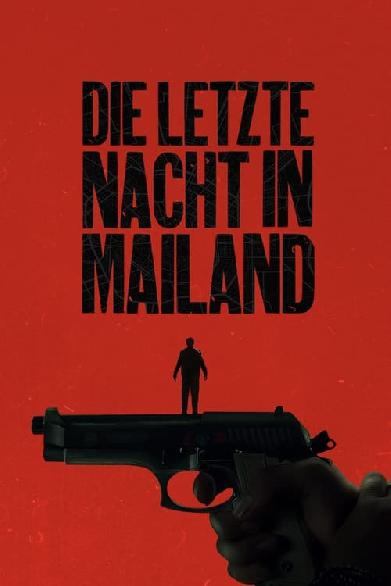 Die letzte Nacht in Mailand