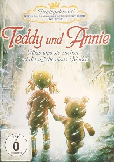 Teddy und Annie - Die vergessenen Freunde