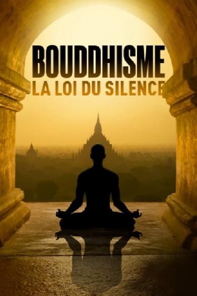 Bouddhisme, la loi du silence