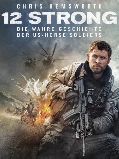 12 Strong - Die wahre Geschichte der US-Horse-Soldiers