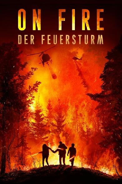 On Fire - Der Feuersturm