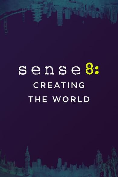 Sense8: Eine Welt wird erschaffen