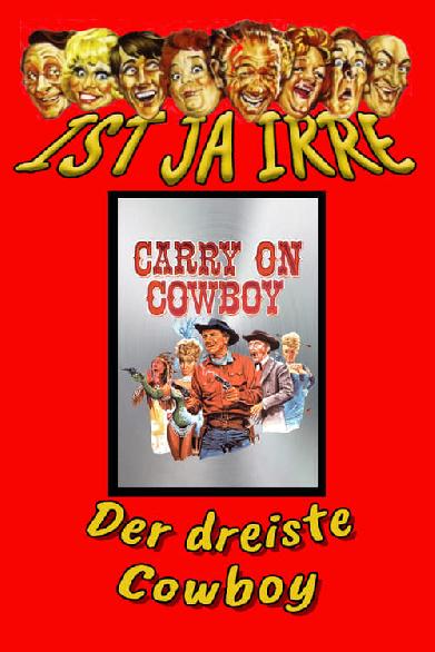 Ist ja irre - Der dreiste Cowboy