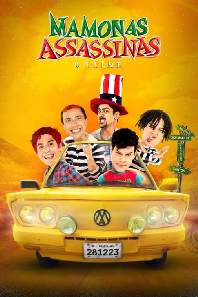 Mamonas Assassinas: O Filme