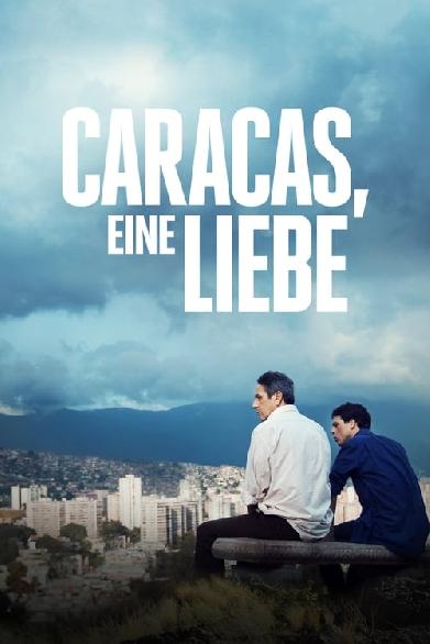 Caracas, eine Liebe