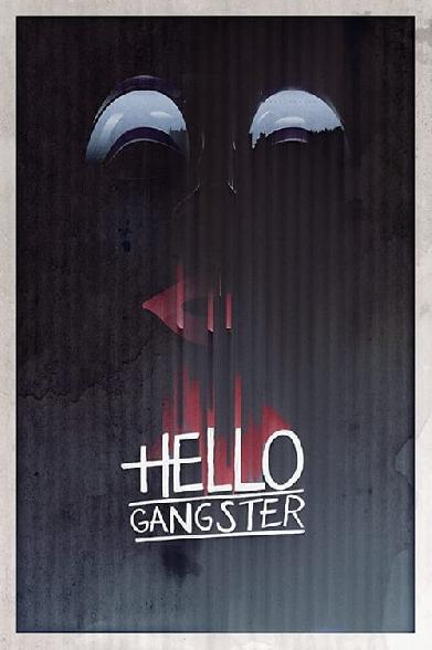 Hello Gangster