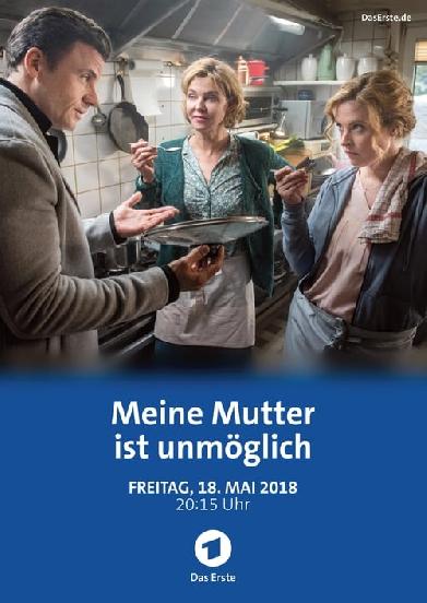 Meine Mutter ist unmöglich