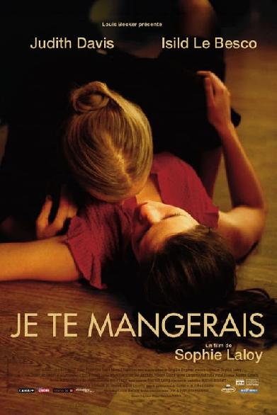 Je te mangerais