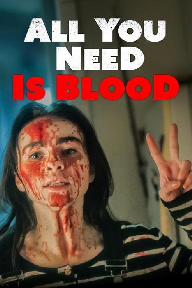 All You Need Is Blood