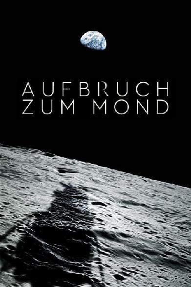 Aufbruch zum Mond