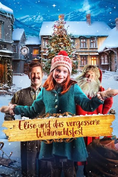 Elise und das vergessene Weihnachtsfest