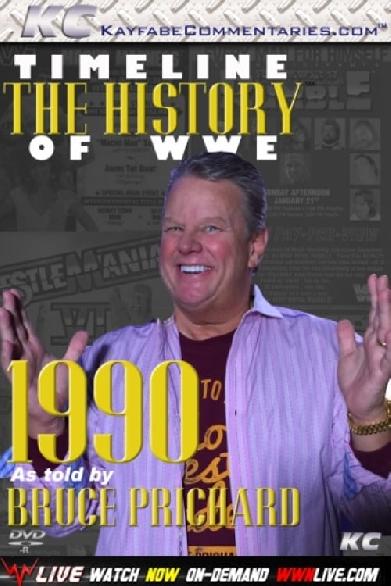 Timeline: The History of WWE – 1990 – As Told By Bruce Prichard