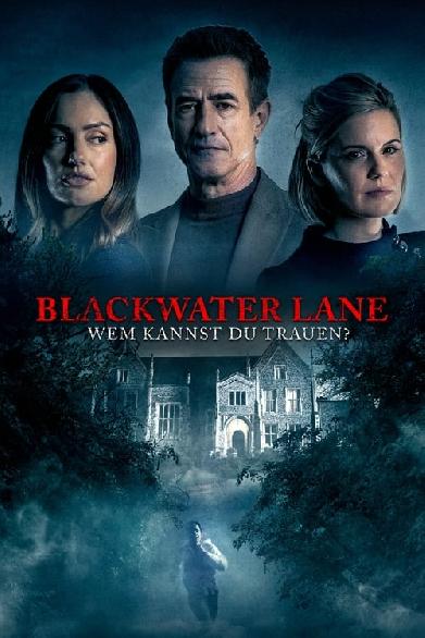 Blackwater Lane - Wem kannst Du trauen?