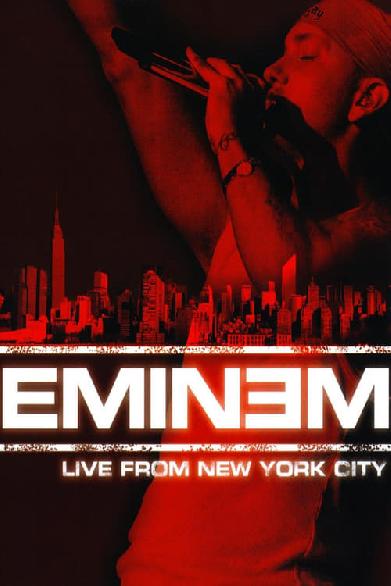 Eminem - Live From New York City