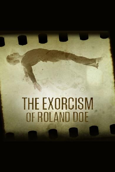 The Exorcism of Roland Doe