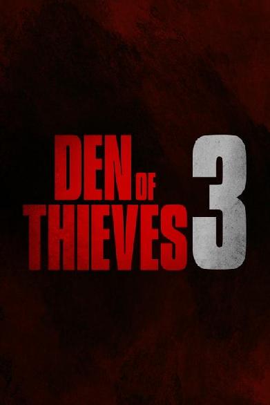 Den of Thieves 3