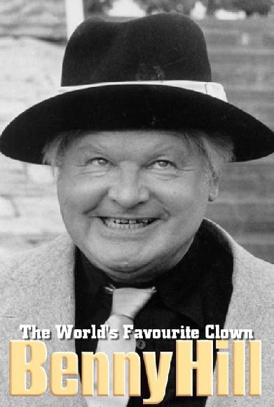 Benny Hill: The World's Favorite Clown