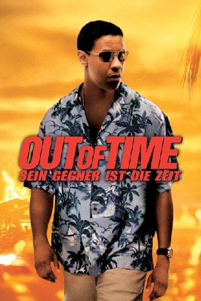 Out of Time - Sein Gegner ist die Zeit