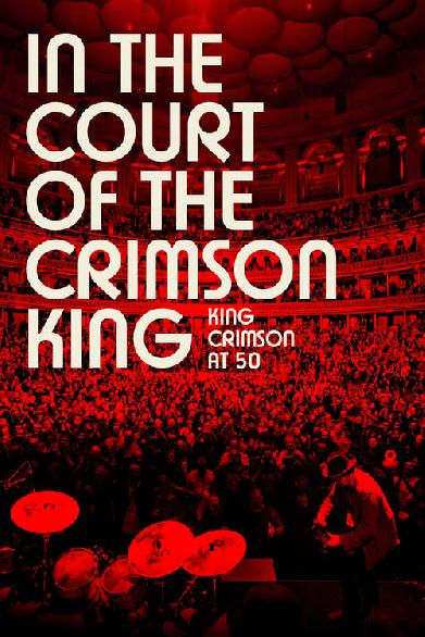 In the Court of the Crimson King: King Crimson at 50