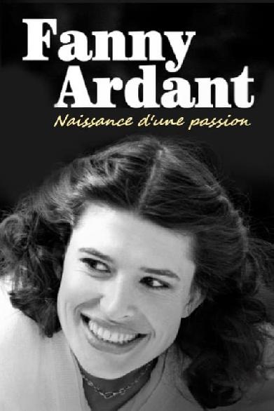 Fanny Ardant – Die Geburt einer Leidenschaft