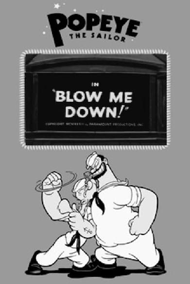 Blow Me Down!