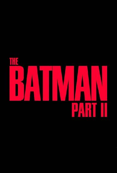 The Batman - Part II