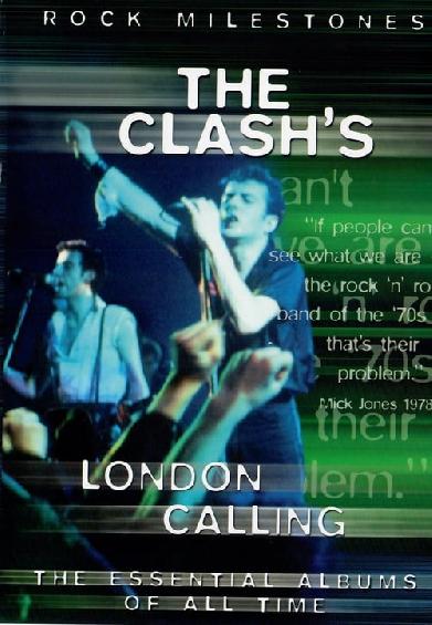 Rock Milestones: The Clash's London Calling