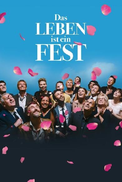 Das Leben ist ein Fest