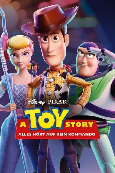 Toy Story 4 - Alles hört auf kein Kommando