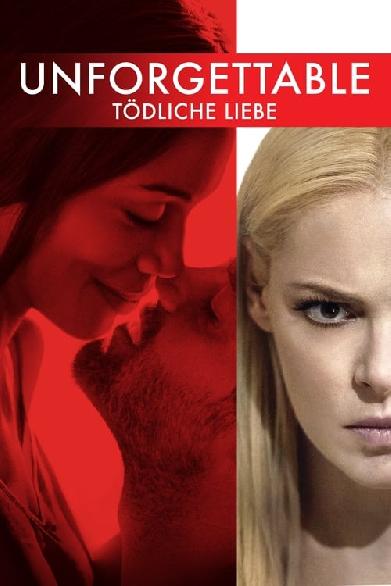 Unforgettable - Tödliche Liebe