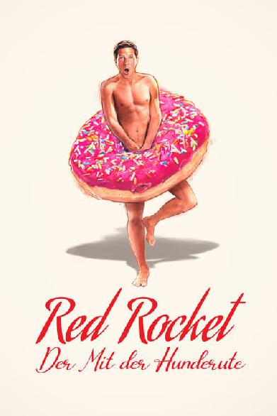 Red Rocket - Der Mit der Hunderute