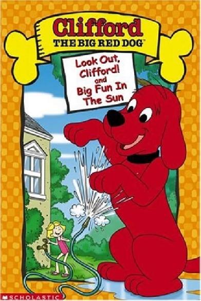 Clifford the Big Red Dog: Look Out, Clifford!