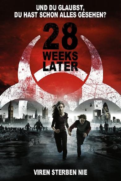 28 Weeks Later