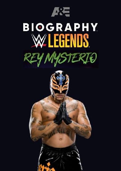 Biography: Rey Mysterio