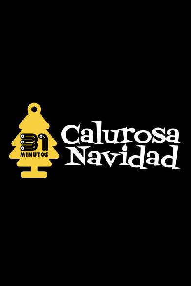 31 Minutos: Calurosa Navidad