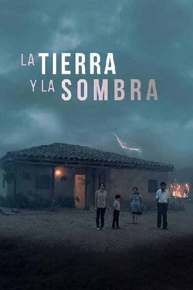 La tierra y la sombra