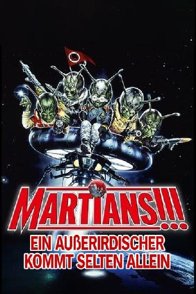 Martians - Ein Außerirdischer kommt selten allein