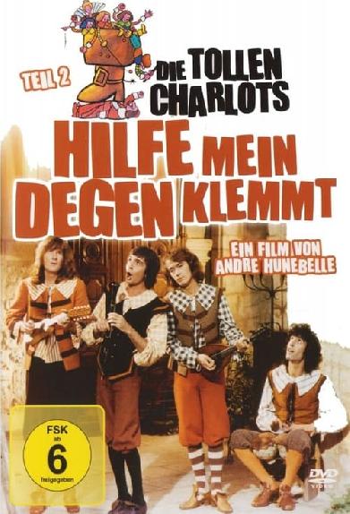 Die tollen Charlots - Hilfe mein Degen klemmt