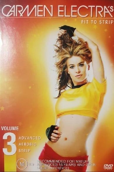 Carmen Electra's Aerobic Striptease, Vol 3 - Advanced Aerobic Striptease